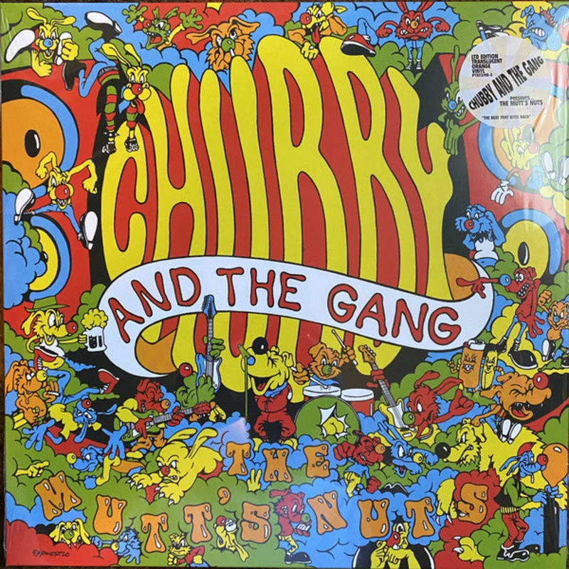 Chubby & The Gang - The Mutt's Nuts NEW LP