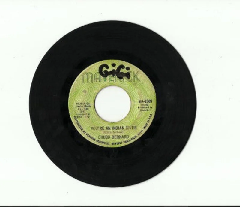 Chuck Bernard - You're an Indian Giver/ Hobo Flats