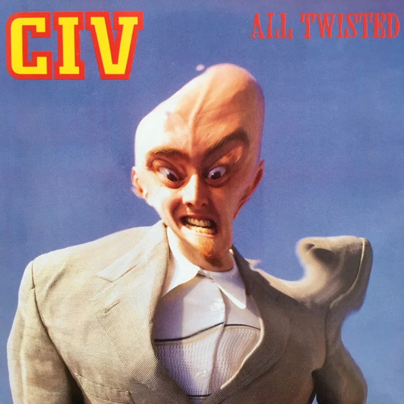 CIV - All Twisted NEW 7"