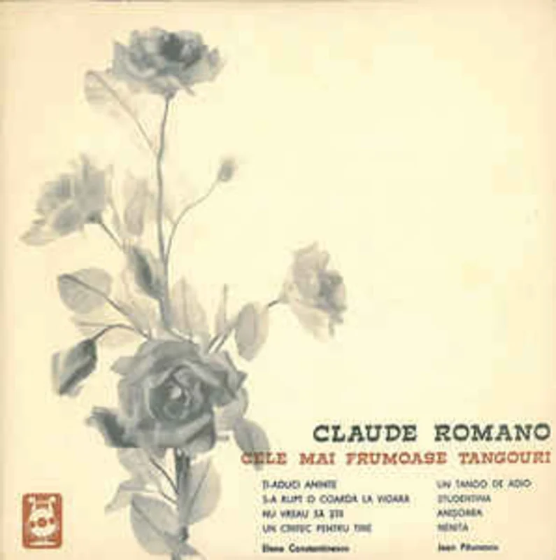 Claude Romano  Elena Constantinescu / Jean Punescu  Cele Mai Frumoase Tangouri (1970)