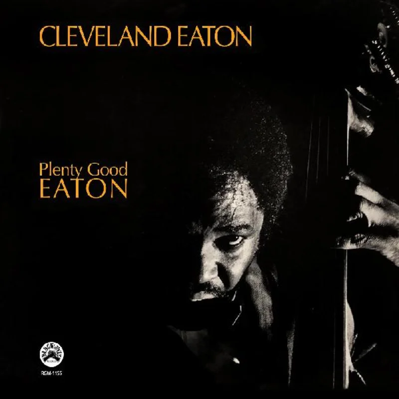Cleveland Eaton - Plenty Good Eaton
