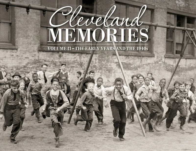 Cleveland Memories II: The Early Years and the 1940s