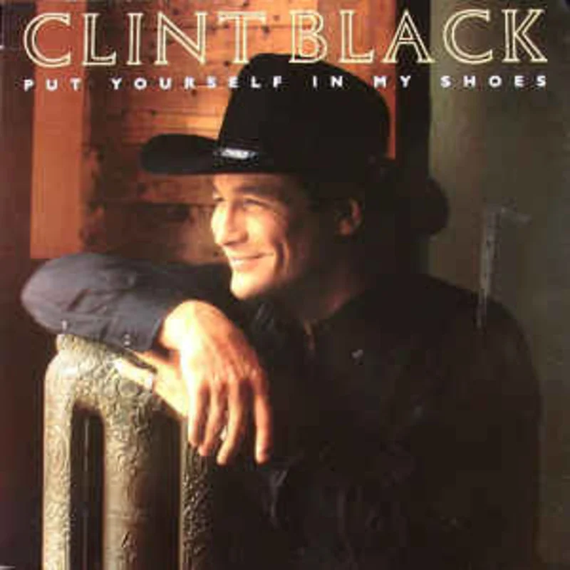 Clint Black  Put Yourself In My Shoes  (1990)