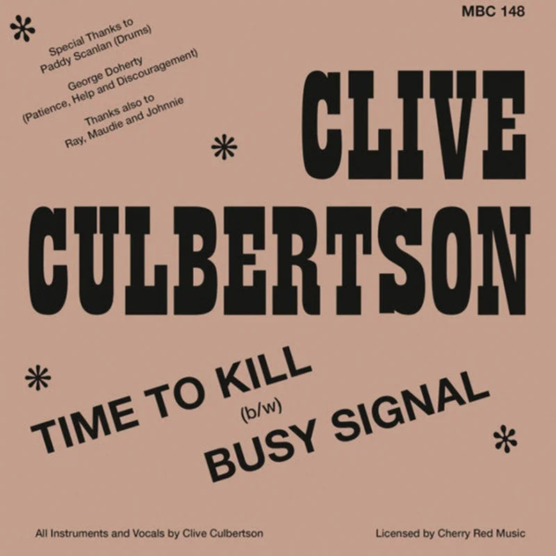 Clive Culbertson - Time To Kill NEW 7"