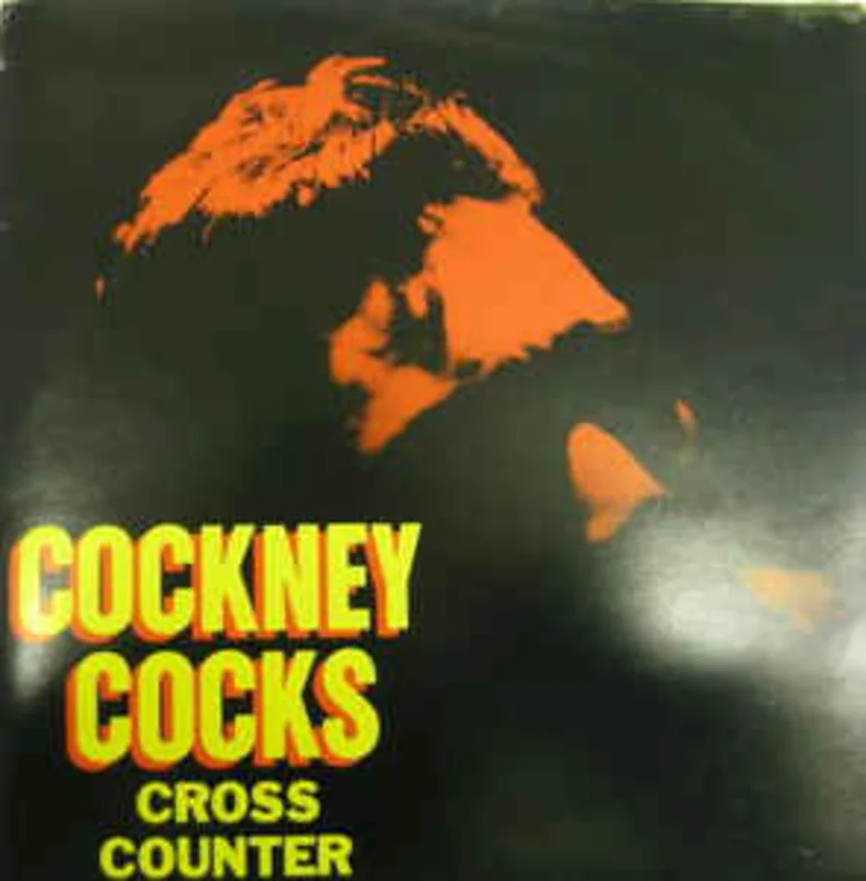 Cockney Cocks - Cross Counter USED 7"  (8")