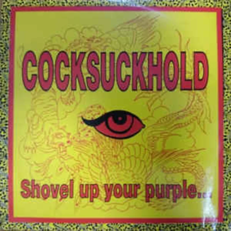 Cocksuckhold - Shovel Up Your Purple USED 7"
