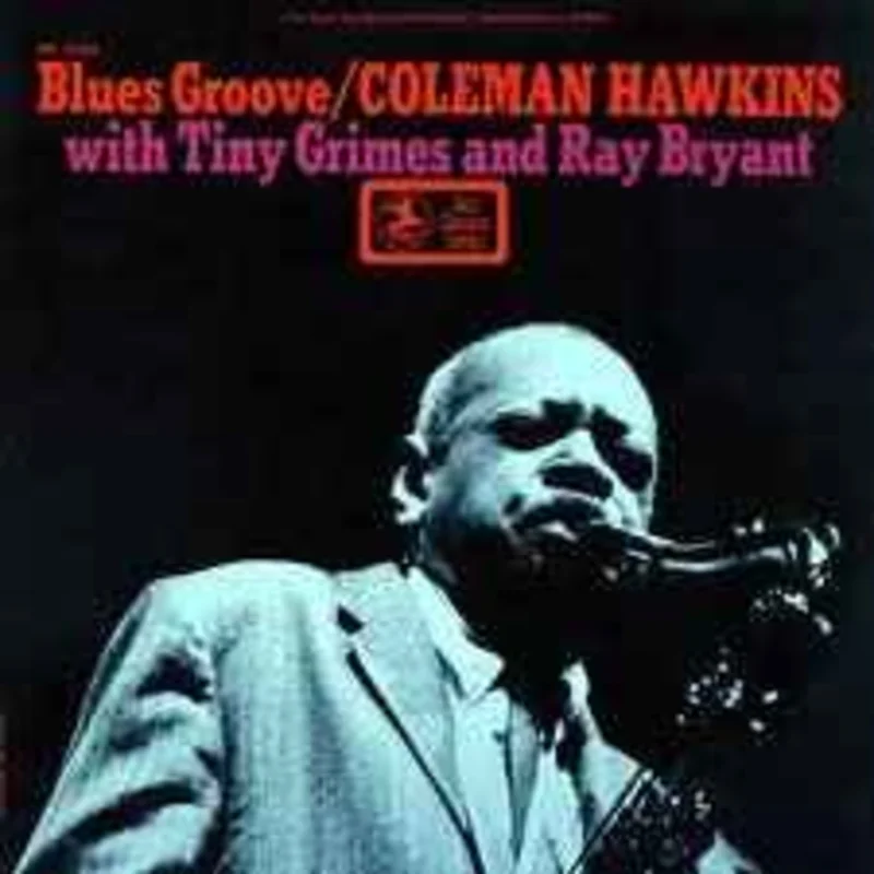 Coleman Hawkins - Blues Groove