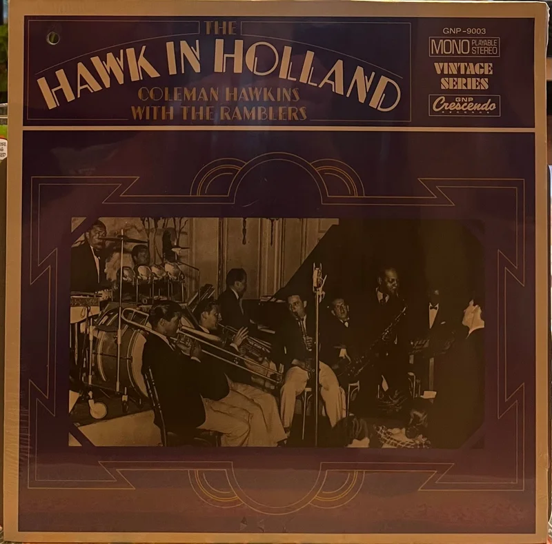 Coleman Hawkins & The Ramblers - The Hawk in Holland