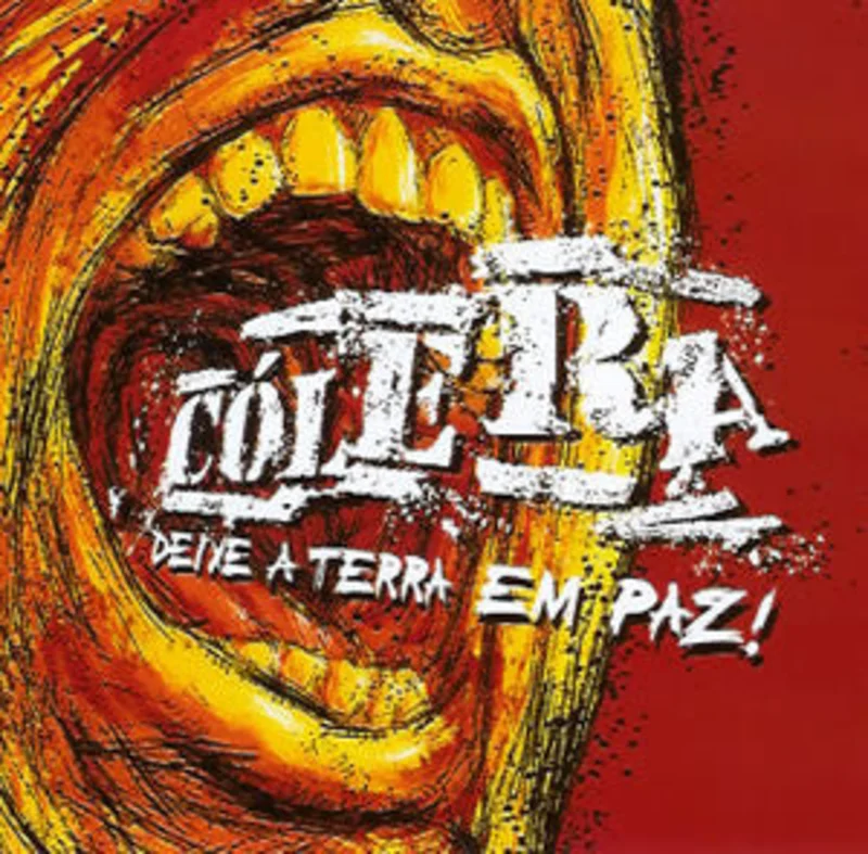 Colera - Deixe A Terra Em Paz! NEW CD