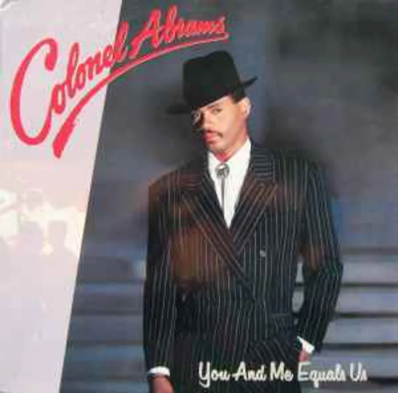 Colonel Abrams  You And Me Equals Us  (1987)