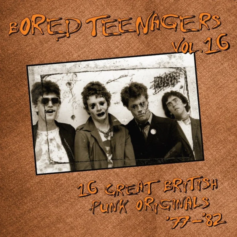Comp - Bored Teenagers Vol.16: 16 Great British Punk Originals '77 to '82 NEW LP