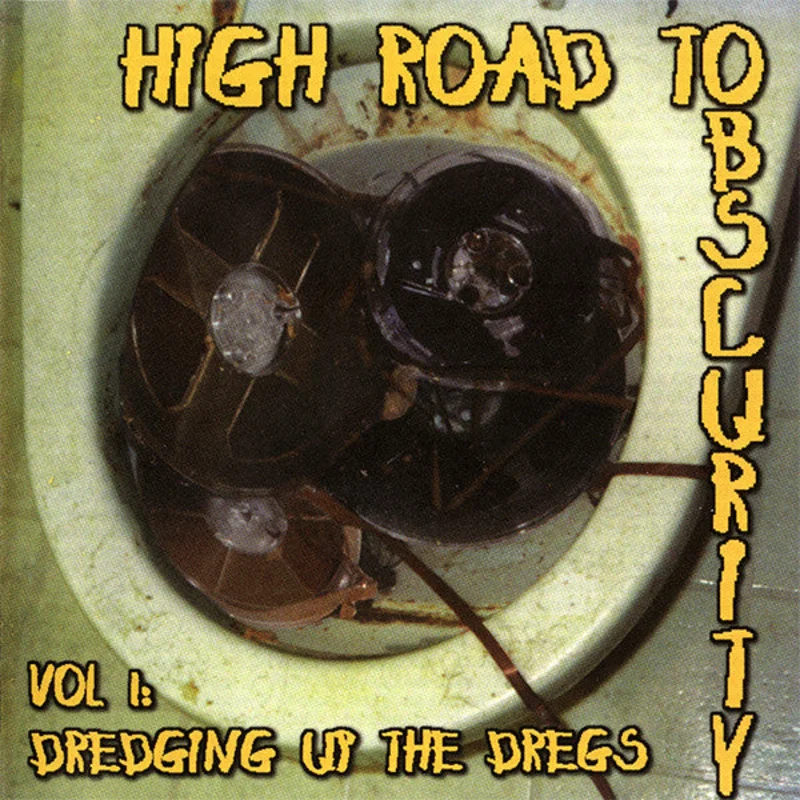 Comp - High Road To Obscurity - Vol 1: Dredging Up The Dregs USED CD