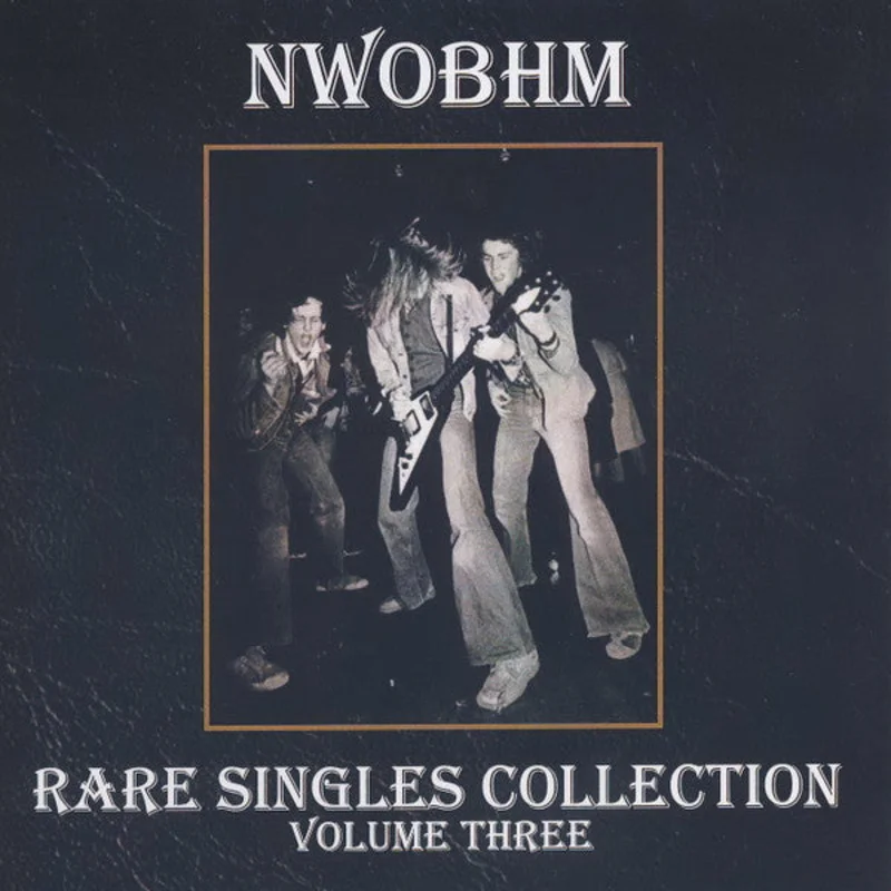 Comp - NWOBHM Rare Singles Collection Volume Three NEW METAL 2xCD