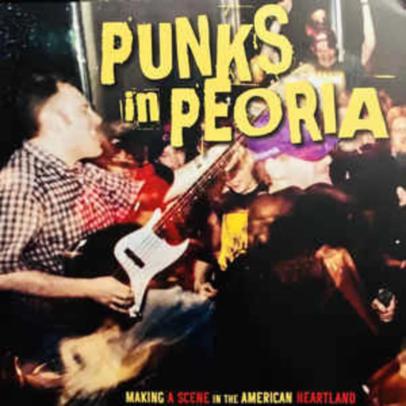 Comp - Punks In Peoria NEW LP