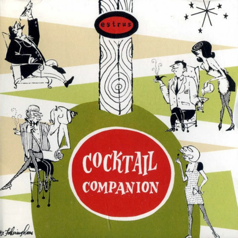 Comp - The Estrus Cocktail Companion USED 7"