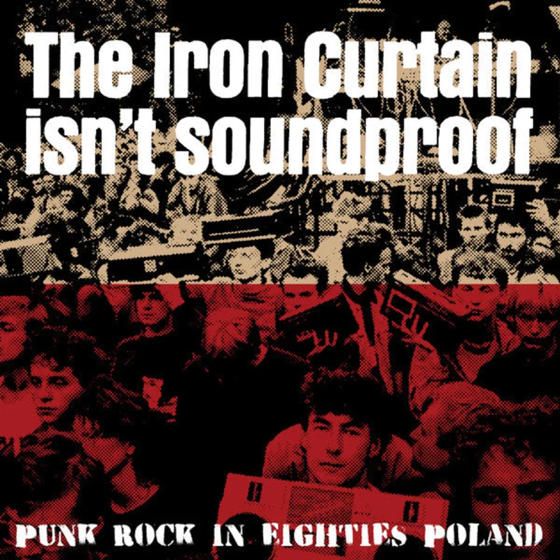 Comp - The Iron Curtain Isn't Soundproof - Punk Rock In Eighties Poland NEW 7" (w/ zine)