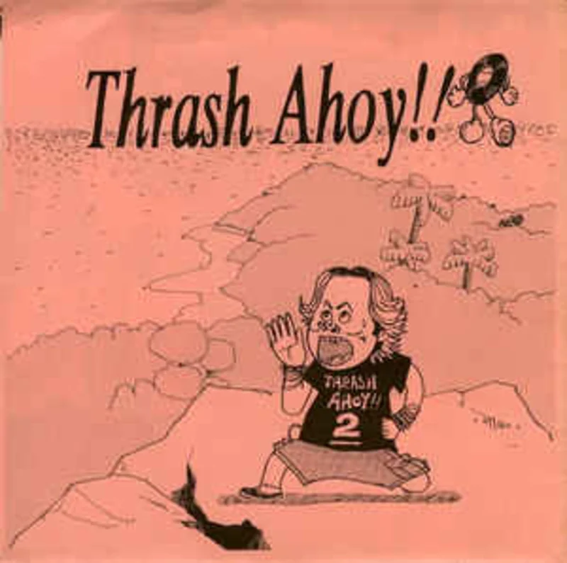 Comp - Thrash Ahoy 2 USED 7"