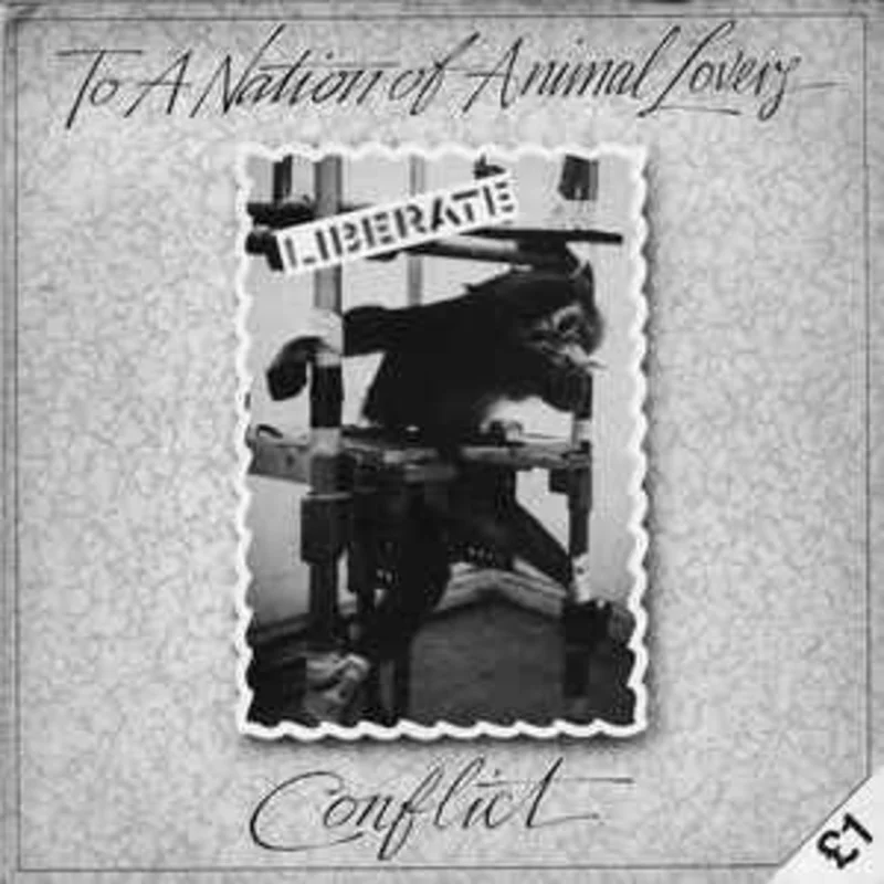 Conflict - To A Nation Of Animal Lovers USED 7"