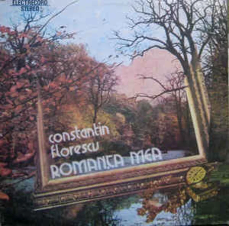 Constantin Florescu (2)  Romana Mea