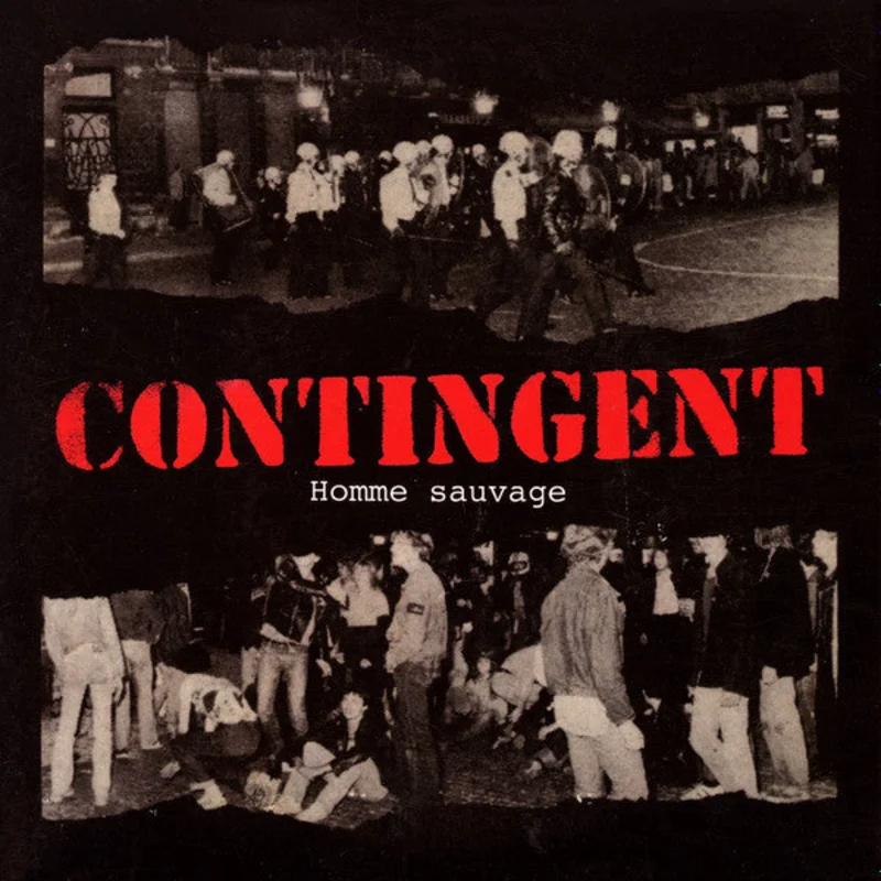 Contingent - Homme Sauvage NEW 7"