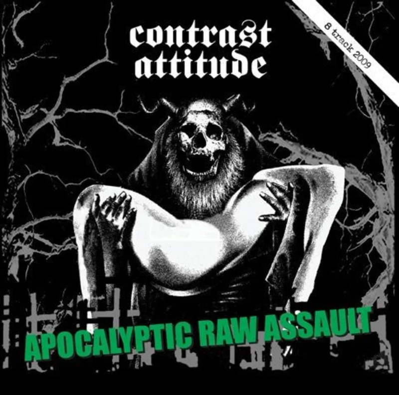 Contrast Attitude - Apocalyptic Raw Assault NEW CD