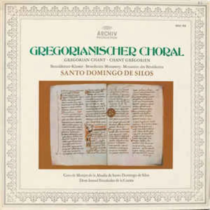 Coro De Monjes De La Abada De Santo Domingo De Silos*, Dom Ismael Fernndez De La Cuesta*  Gregorianischer Choral - Altspanische Gesnge Aus Ordinarium Und Proprium Missae (1974)