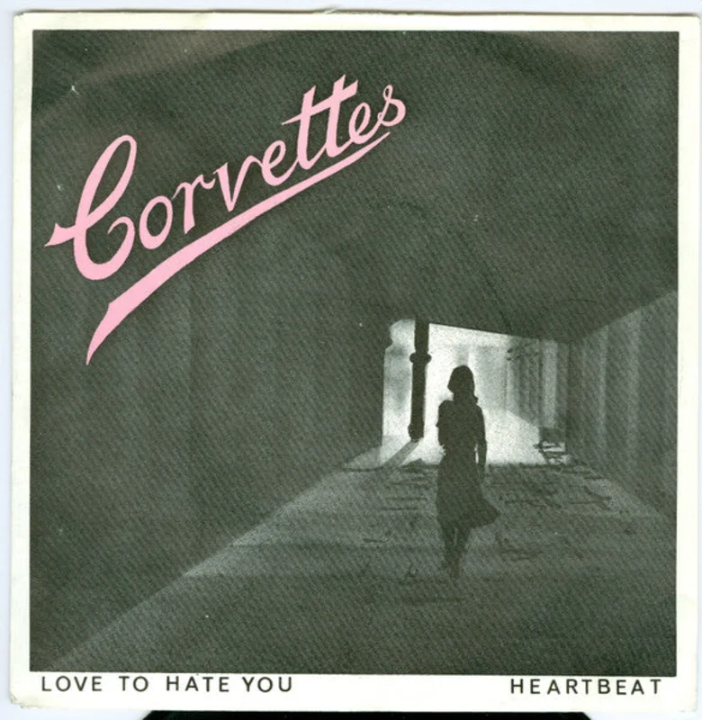 Corvettes - Love To Hate You USED 7"