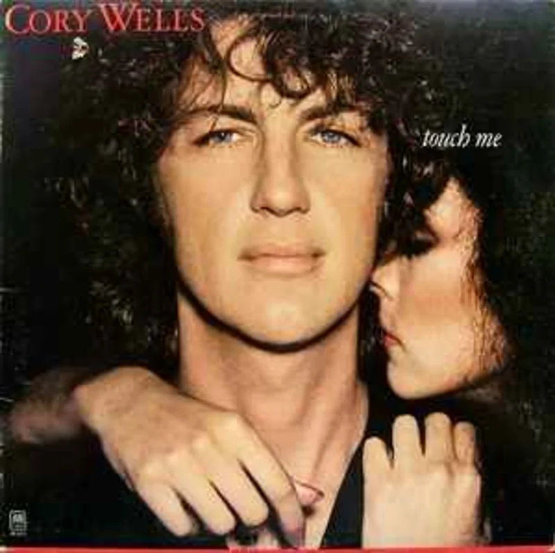 Cory Wells  Touch Me  (1978)