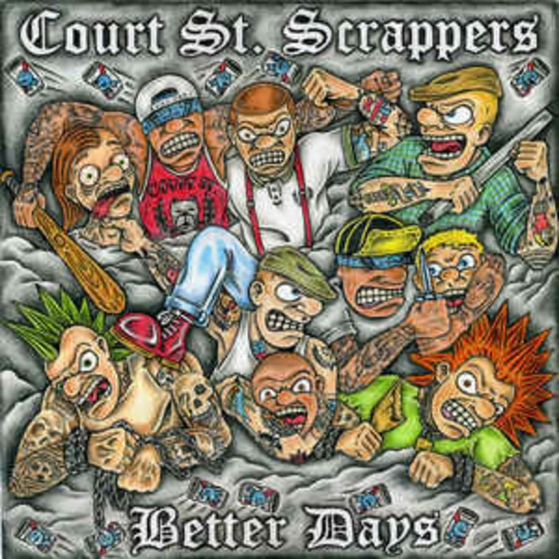 Court St Scrappers - Better Days USED 7"