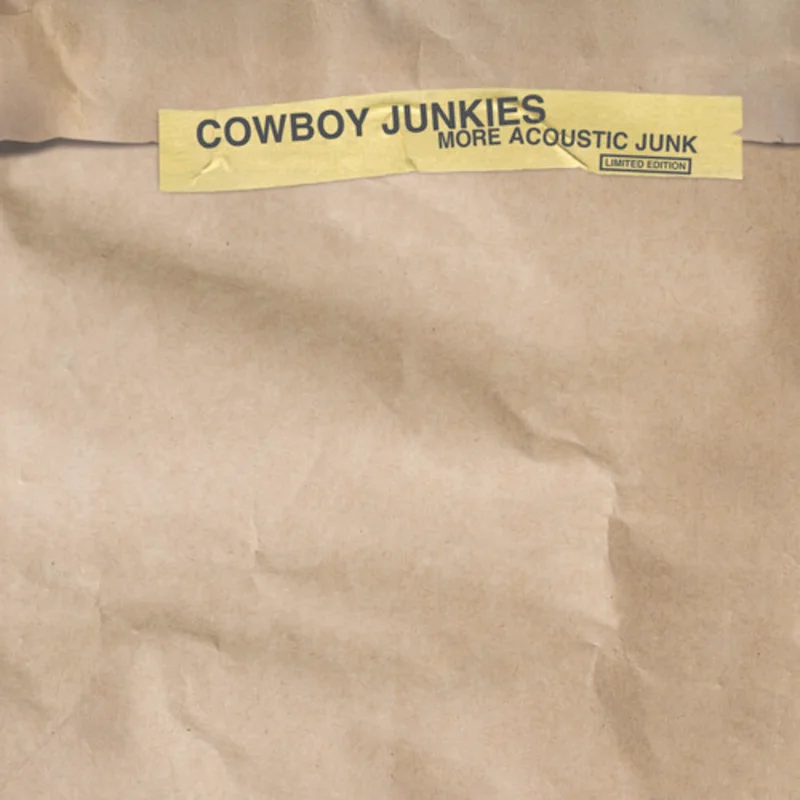 Cowboy Junkies - More Acoustic Junk - on colored vinyl for RSD25