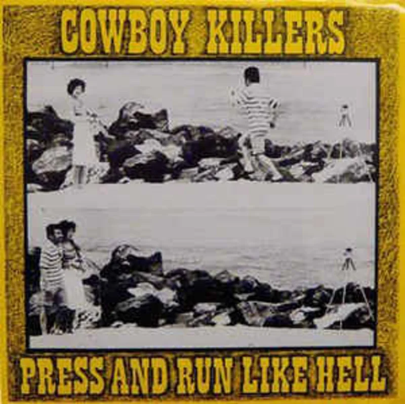 Cowboys Killers - Press And Run Like Hell USED LP