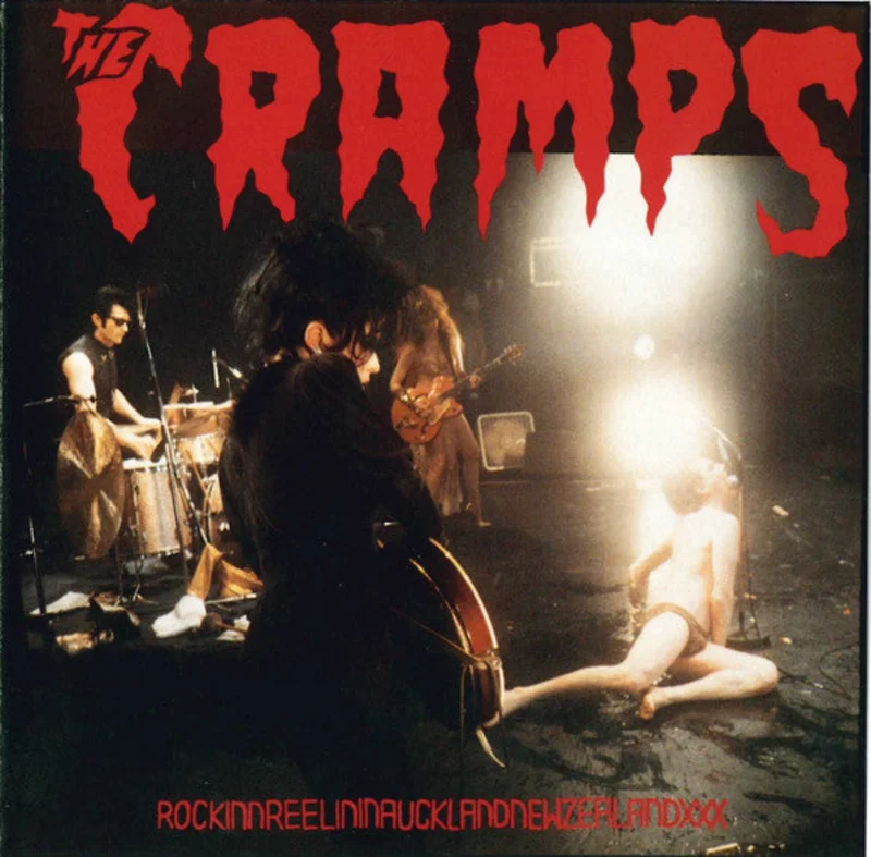 Cramps - RockinnReelininAucklandNewZealandXXX NEW CD