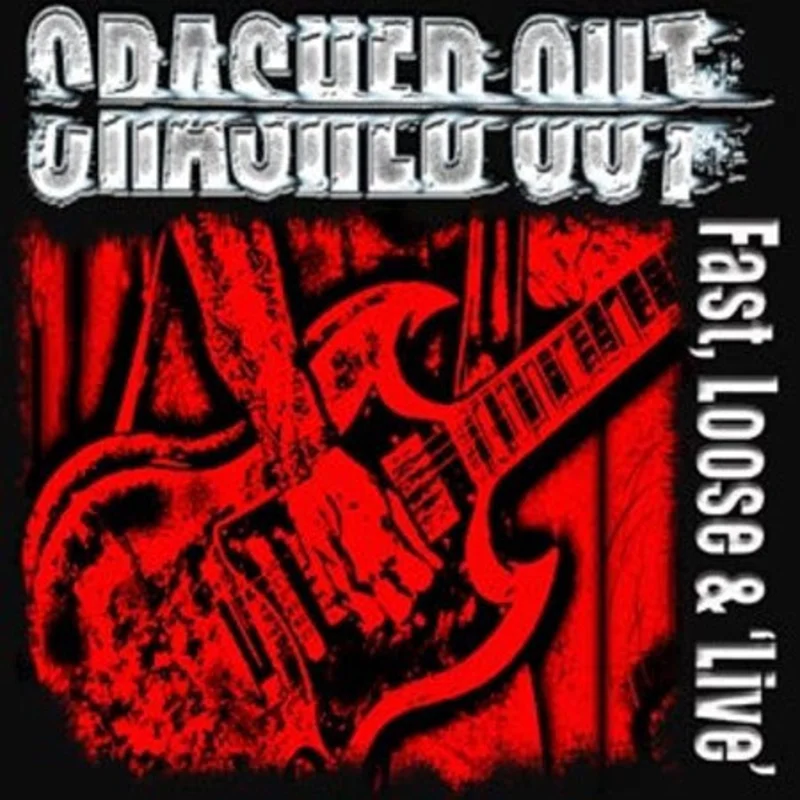 Crashed Out - Fast, Loose And Live NEW CD