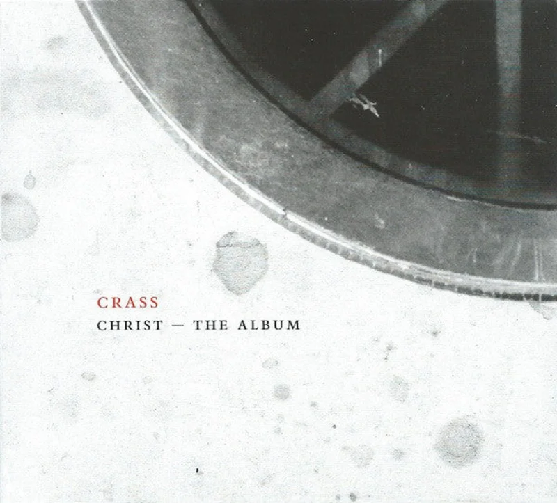 Crass - Christ The Album (Crassical Collection) NEW CD