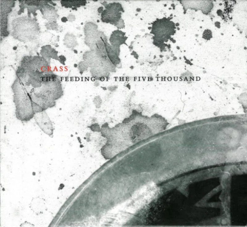 Crass - The Feeding of the Five Thousand (Crassical Collection) NEW CD