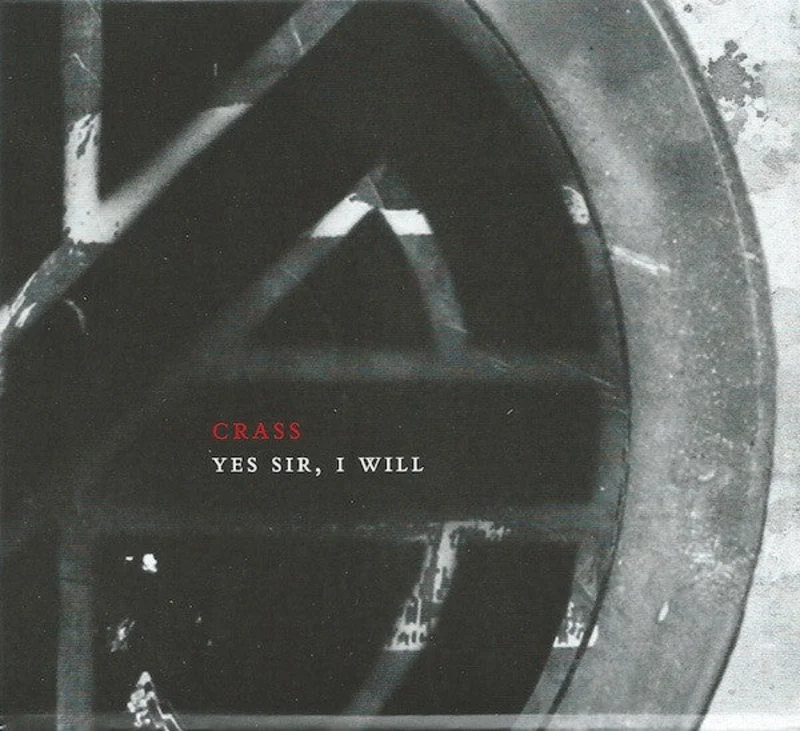 Crass - Yes Sir, I Will (The Crassical Collection) NEW CD