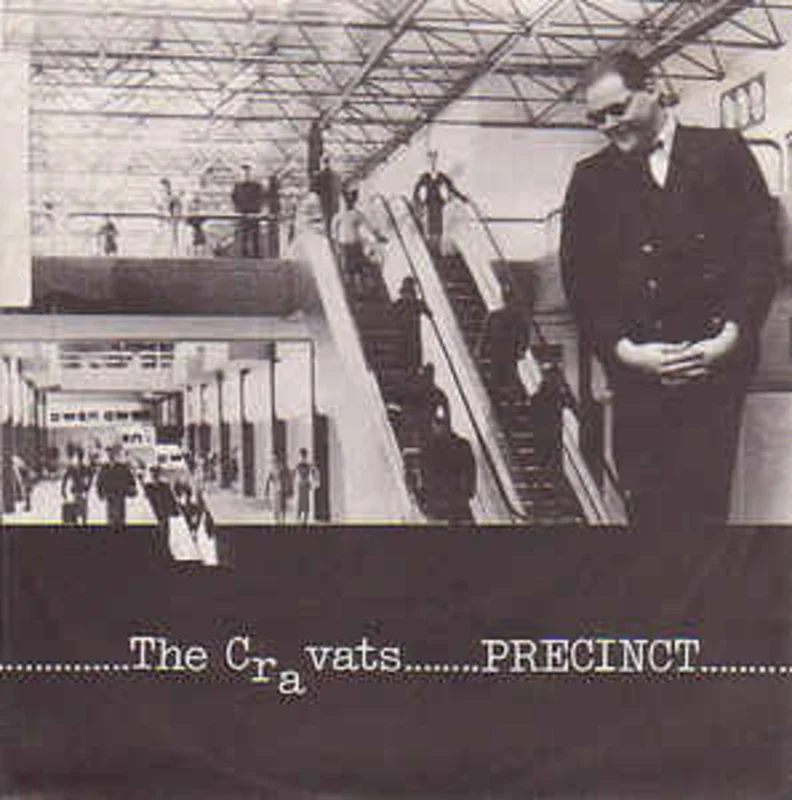 Cravats, The - Precinct NEW 7"
