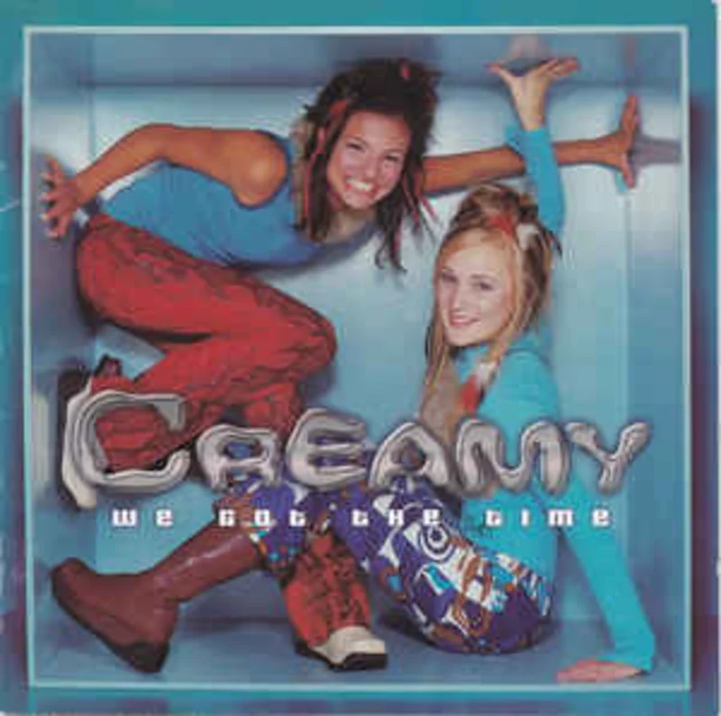 Creamy  We Got The Time  (2000)