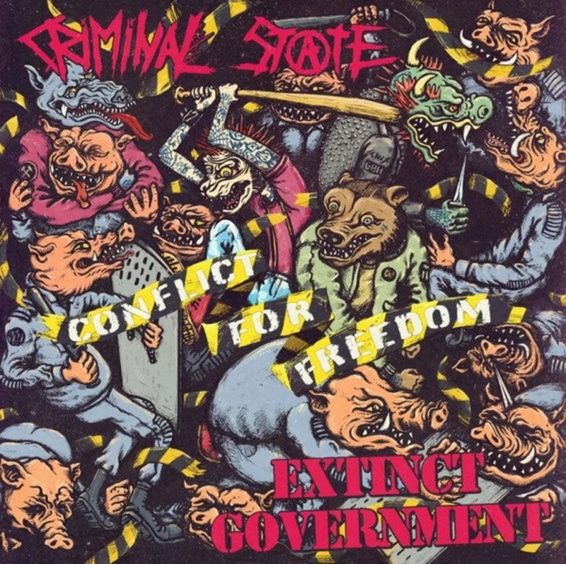 Criminal State / Extinct Government - Conflict For Freedom USED LP