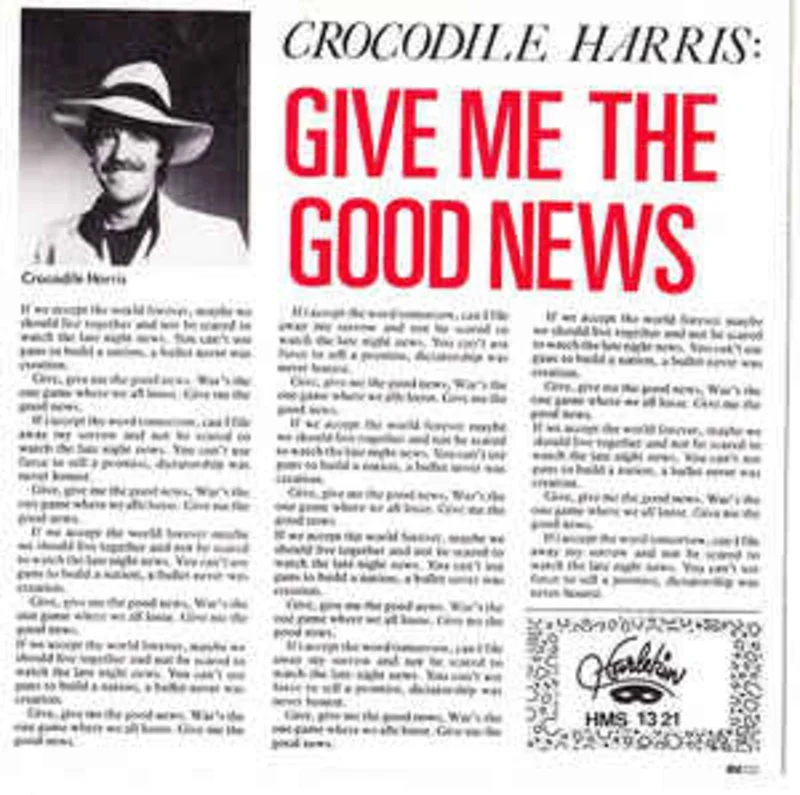 Crocodile Harris  Give Me The Good News (1984)