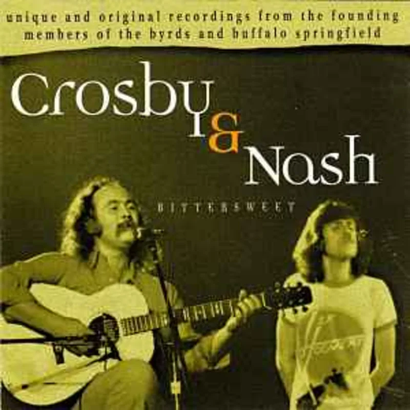 Crosby & Nash  Bittersweet  (1969)     CD