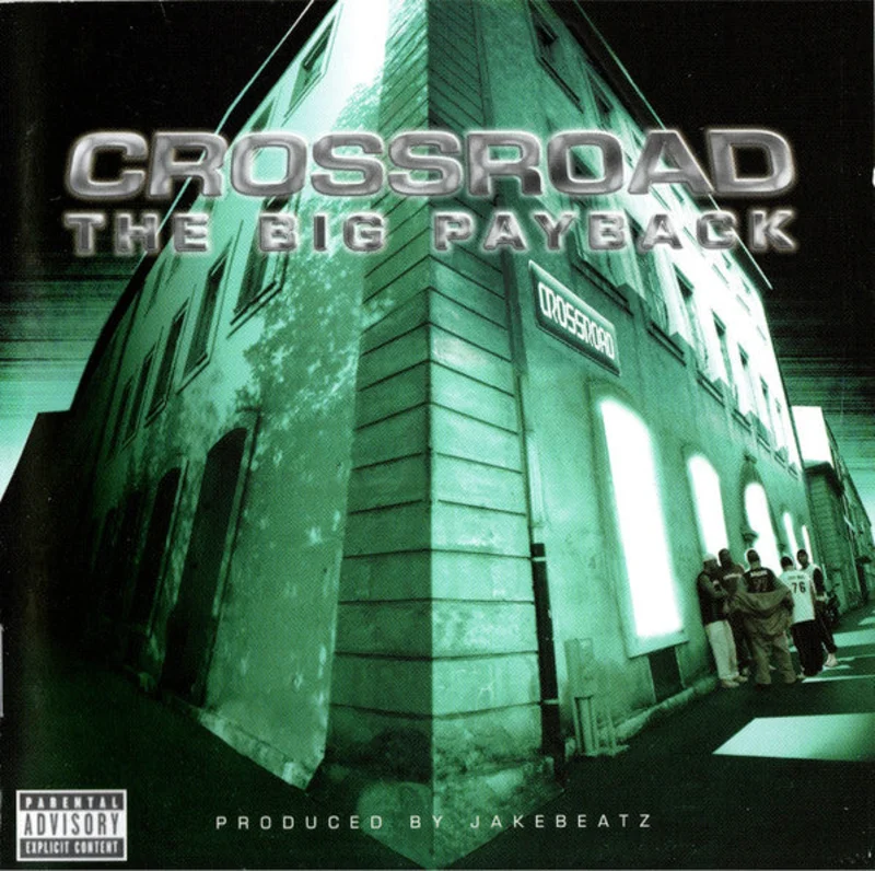 Crossroad  The Big Payback  (2004)     CD