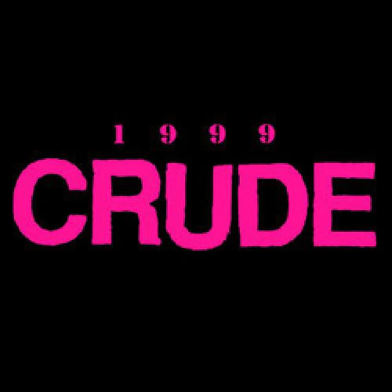 Crude - 1999 NEW LP