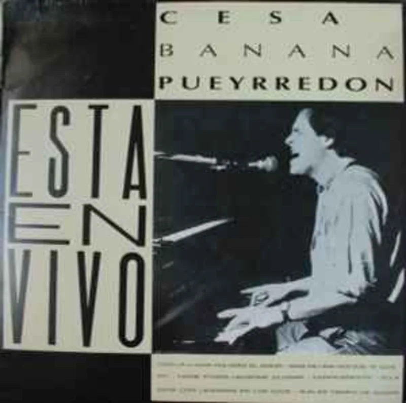 Csar Banana Pueyrredn*  Esta En Vivo  (1986)