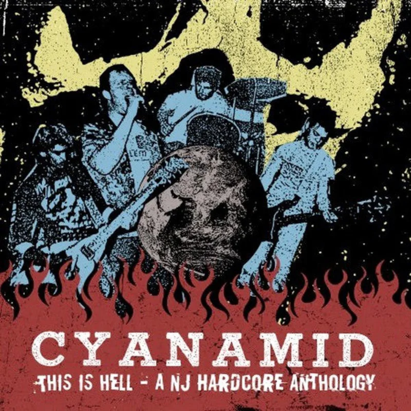 Cyanamid - This Is Hell A NJ Hardcore Anthology NEW LP