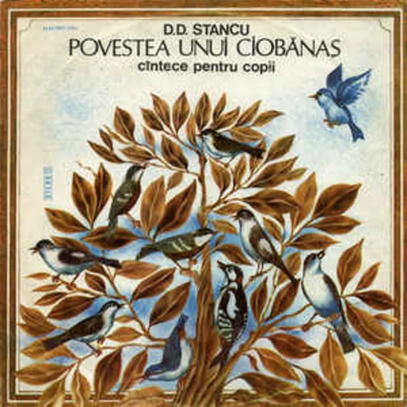 D.D. Stancu*  Povestea Unui Ciobna (Cntece Pentru Copii) (1985)