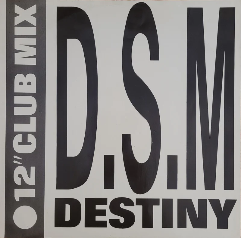 D.S.M. - Destiny 12" Single