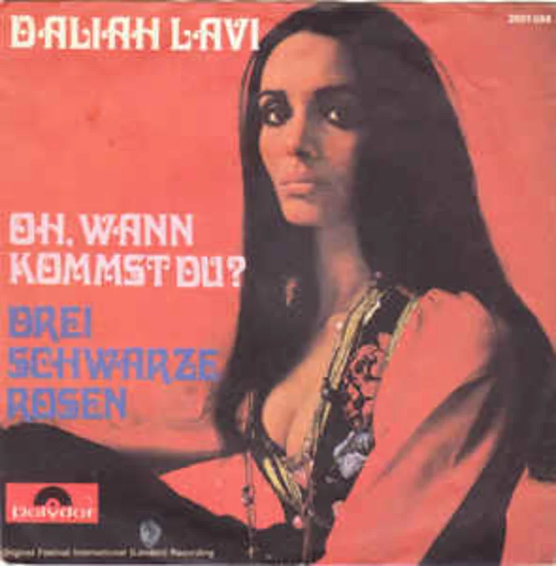 Daliah Lavi  Oh, Wann Kommst Du? / Drei Schwarze Rosen (1970)