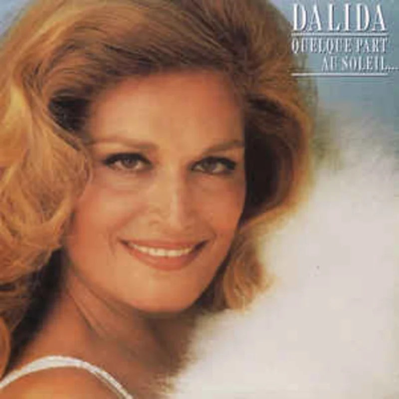 Dalida  Quelque Part Au Soleil...  (1988)