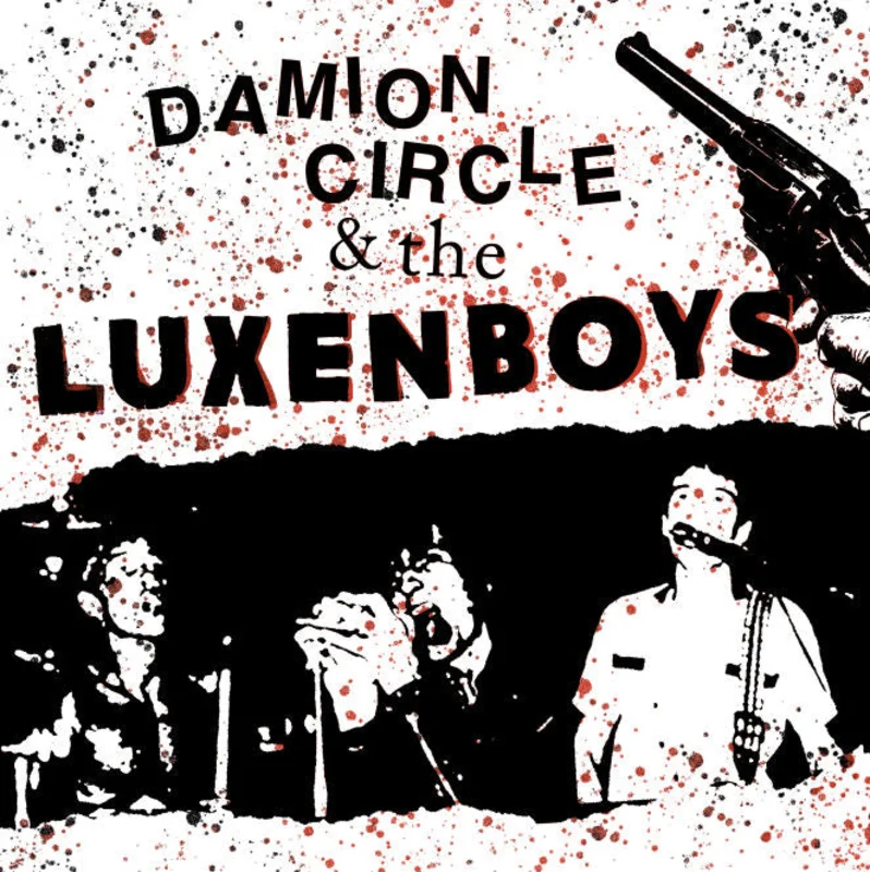 Damion Circle & The Luxenboys - Wrap It Up NEW 7" (black vinyl)